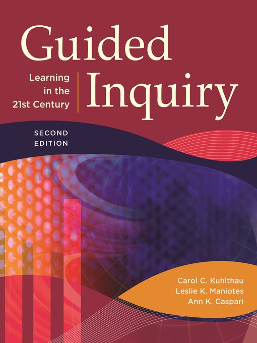 Title details for Guided Inquiry by Carol C. Kuhlthau - Available